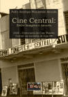 Cine central: entre imagens e amores