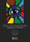 Decolonialidade Linguagens em Perspectiva