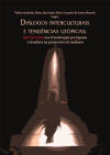 Di�logos interculturais e tend�ncias ut�picas
