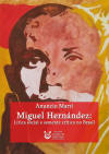 Miguel Hern�ndez: l�rica social e semente cr�tica no Brasil