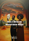 Mito e Mitos na Dramaturgia Negra